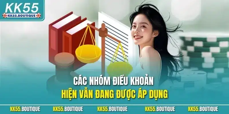 Các nhóm điều khoản hiện vẫn đang được áp dụng